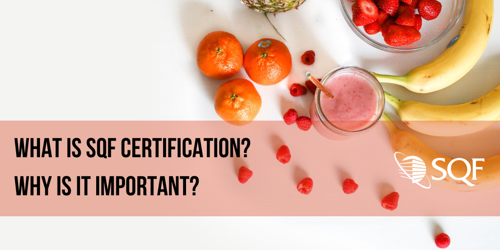 what-is-sqf-certification-why-is-sqf-certification-important